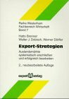 Export-Strategien: Auslandsmärkte systematisch erschliessen und erfolgreich bearbeiten (Reihe Westerham)
