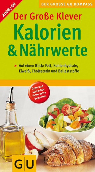 Kalorien & Nährwerte 2008/09, Der Große Klever (GU Großer Kompass Gesundheit)
