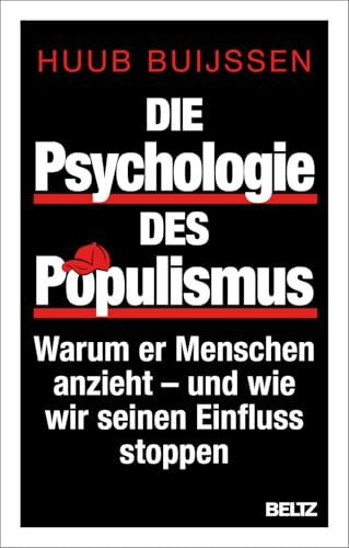 Die Psychologie des Populismus: Warum er Menschen anzieht – und wie wir seinen Einfluss stoppen