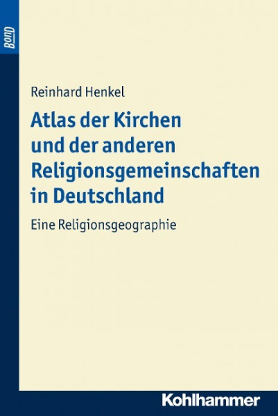 Atlas der Kirchen und der anderen Religionsgemeinschaften in Deutschland