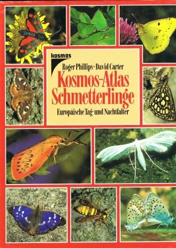 Der Kosmos-Atlas Schmetterlinge : Europäische Tag- und Nachtfalter