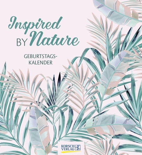 Geburtstagskalender Inspired by Nature