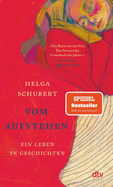 Vom Aufstehen: Ein Leben in Geschichten | Die Wiederentdeckung einer Jahrhundertautorin - Eine poetische Autobiografie über familiäre Wunden, deutsche Geschichte und spätes Ankommen