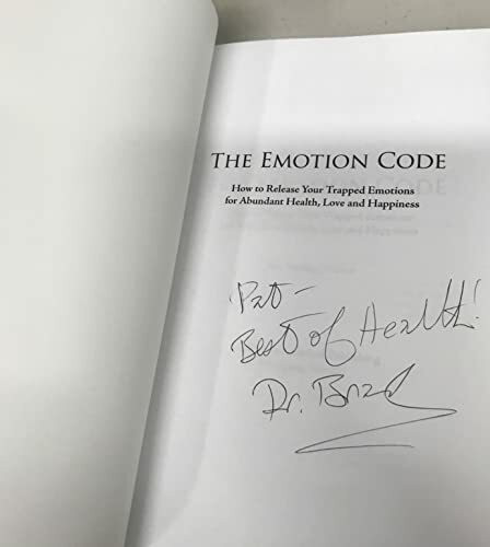 Emotion Code: How to Release Your Trapped Emotions for Abundant Health, Love and Happiness