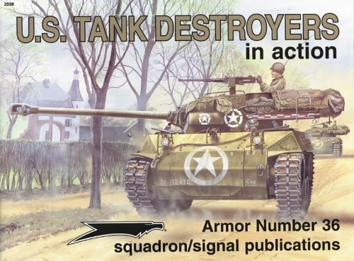 U.S.Tank Destroyers (Armour in Action)