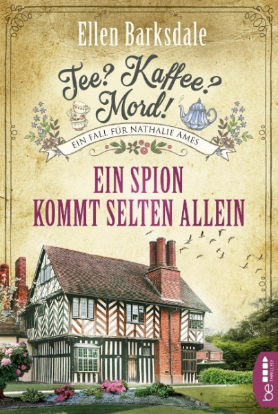 Tee? Kaffee? Mord! Ein Spion kommt selten allein