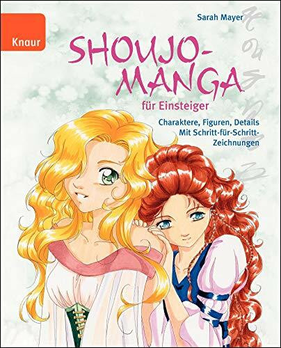 Shoujo-Mangas für Einsteiger: Charaktere, Figuren, Details Mit Schritt-für-Schritt-Zeichnungen
