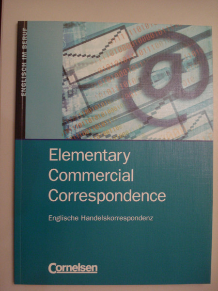 Commercial Correspondence - Elementary Commercial Correspondence - A1/A2: Schülerbuch