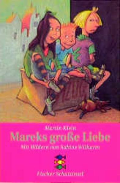 Mareks grosse Liebe (Fischer Schatzinsel)