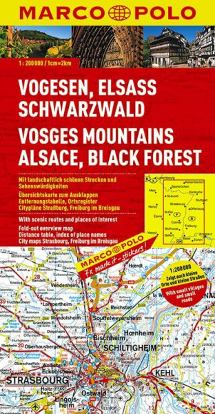 MARCO POLO Karte Vogesen, Elsass, Schwarzwald 1:200.000: Mit landschaftlich schönen Strecken und Sehenswürdigkeiten. Übersichtskarte zum Ausklappen, ... im Breisgau (MARCO POLO Karten 1:200.000)