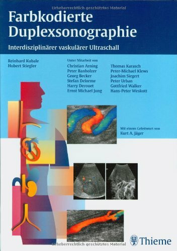 Farbkodierte Duplexsonographie - Interdisziplinärer vaskulärer Ultraschall