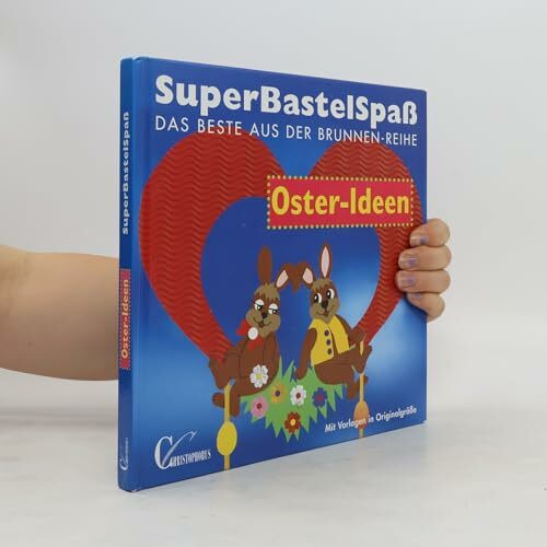 SuperBastelSpaß, Oster-Ideen