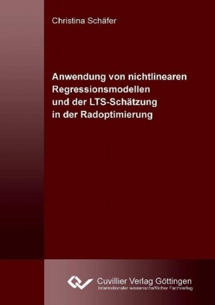 Anwendung von nichtlinearen Regressionsmodellen und der LTS-Schätzung in der Radoptimierung