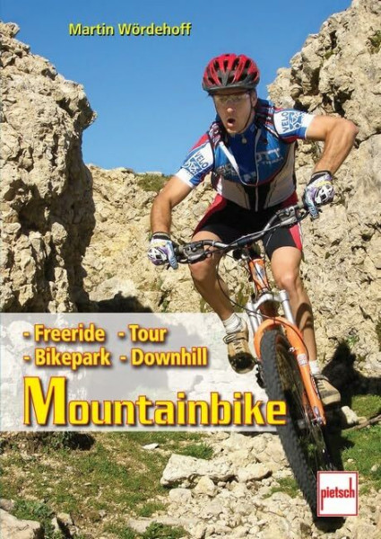 Mountainbike: Freeride, Tour, Bikepark, Downhill
