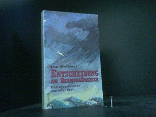 Entscheidung am Bermudadreieck: Radiogeschichten aus aller Welt (ABCteam-Taschenbücher - Brunnen)