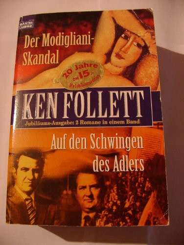 Der Modigliani-Skandal / Auf den Schwingen des Adlers. Jubiläums- Ausgabe: 2 Romane in einem Band