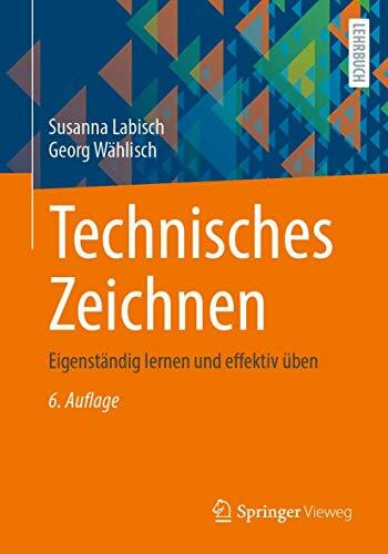 Technisches Zeichnen: Eigenständig lernen und effektiv üben