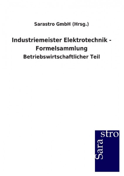 Industriemeister Elektrotechnik - Formelsammlung