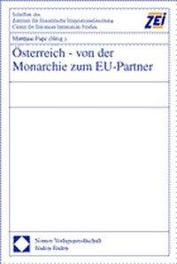 Österreich - von der Monarchie zum EU-Partner