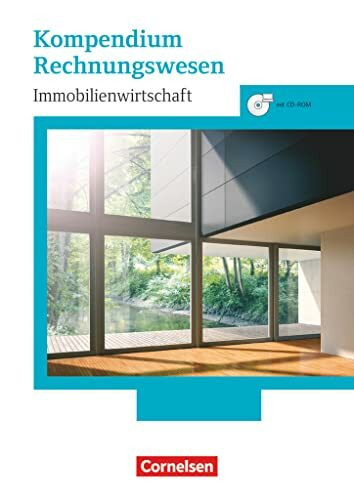 Immobilienwirtschaft: Kompendium Rechnungswesen - Schulbuch mit CD-ROM