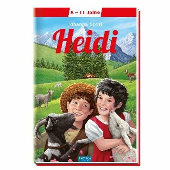 TRÖTSCH - Leseklassiker "Heidi" | Berührendes Kinderbuch über Heidis Abenteuer in altersgerechter Fassung. Kinderbuch mit detailreichen Illustrationen über das Leben in den Bergen | Ab 8 Jahren