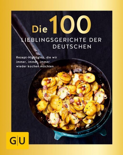 Die 100 Lieblingsgerichte der Deutschen