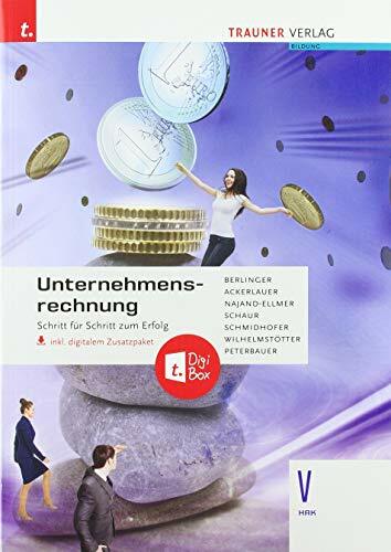 Unternehmensrechnung V HAK inkl. digitalem Zusatzpaket: Schritt für Schritt zum Erfolg Unternehmensrechnung V HAK inkl. digitalem Zusatzpaket: Schritt für Schritt zum Erfolg