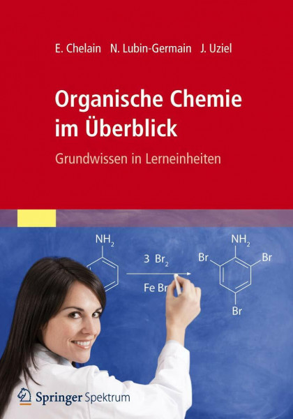 Organische Chemie im Überblick: Grundwissen in Lerneinheiten