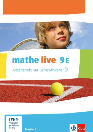 mathe live. Arbeitsheft mit Lösungsheft und Lernsoftware 9. Schuljahr. Ausgabe N