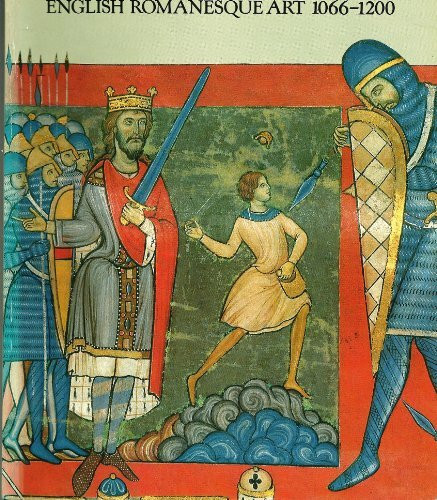 ENGLISH ROMANESQUE ART 1066-1200.