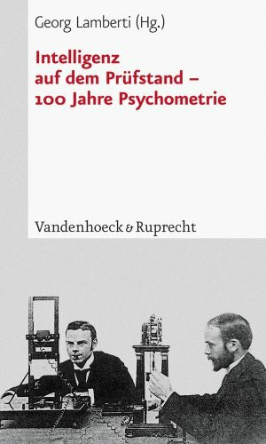 Intelligenz auf dem Prüfstand – 100 Jahre Psychometrie (Handlungskompetenz Im Ausland)