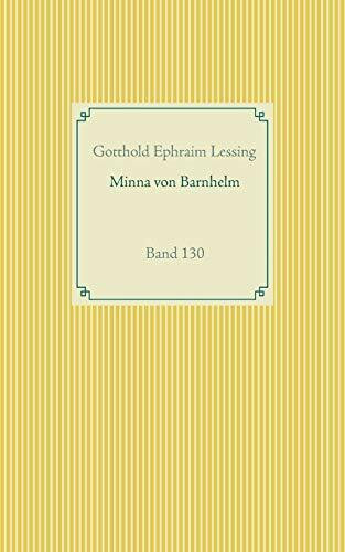 Minna von Barnhelm oder das Soldatenglück