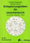 Entspannungsideen für zwischendurch: Geschichten, Mandalas, Rätsel in der Grundschule
