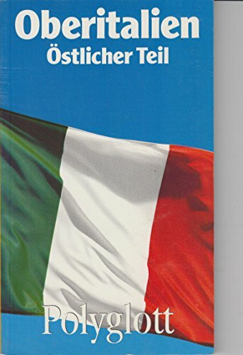 Oberitalien: östlicher Teil (Polyglott on tour)