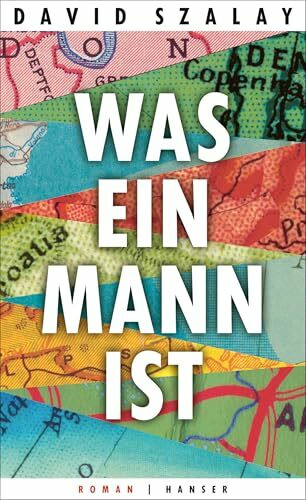 Was ein Mann ist: Roman. Vom Preisträger des Booker Prize 2025
