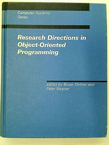 Research Directions in Object-Oriented Programming (Mit Press Series in Computer Systems)