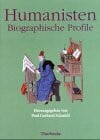 Humanisten - Biographische Profile