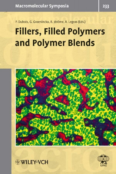 Fillers, Filled Polymers and Polymer Blends (Macromolecular Symposia)