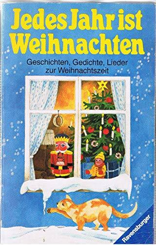 Jedes Jahr ist Weihnachten (Ravensburger Taschenbücher)