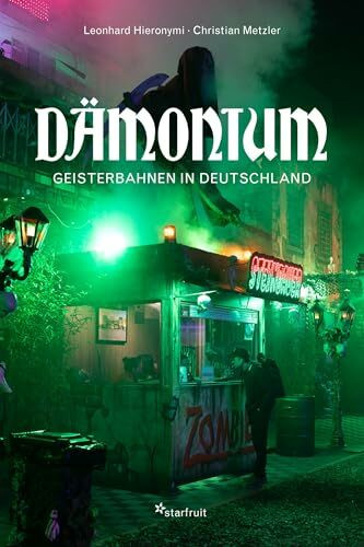 Dämonium: Geisterbahnen in Deutschland