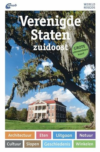 Verenigde Staten zuidoost: WERELDREISGIDS VERENIGDE STATEN ZUIDOOST (ANWB wereldreisgids)