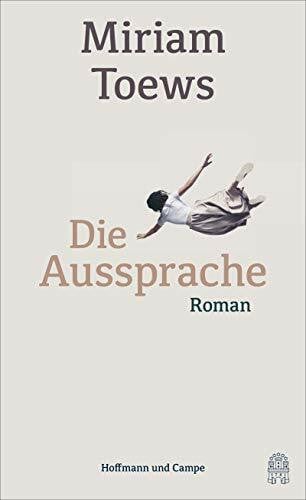 Die Aussprache: Roman