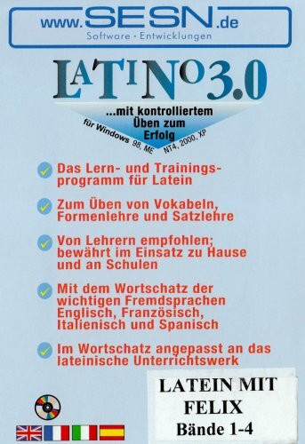 Latino 3.0 zu Latein mit Felix, Bände 1-4, CD-ROM Das PC-Lern- und Trainingsprogramm für Latein. Für Windows 98/ME/NT4/2000/XP