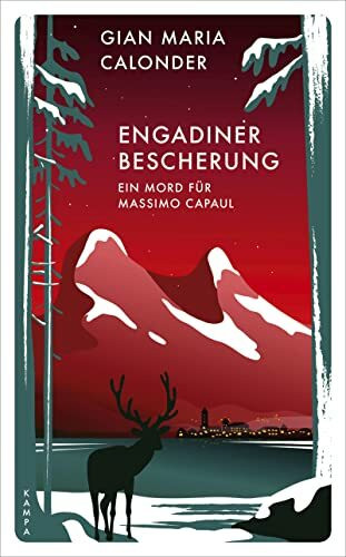 Engadiner Bescherung: Ein Mord für Massimo Capaul (Red Eye)