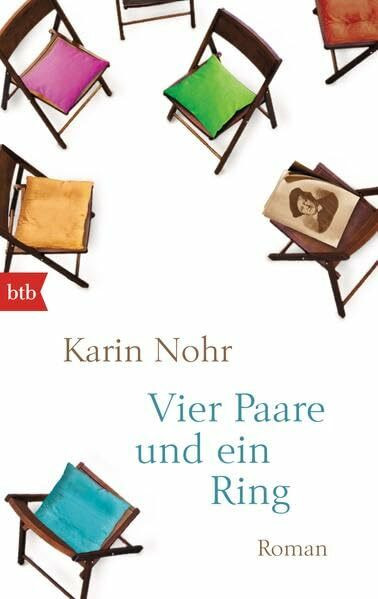 Vier Paare und ein Ring: Roman