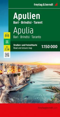 Apulien, Straßen- und Freizeitkarte 1:150.000, freytag & berndt: Bari - Brindisi - Tarent, mit Infoguide, Top Tips, Innenstadtplan (freytag & berndt Auto + Freizeitkarten)
