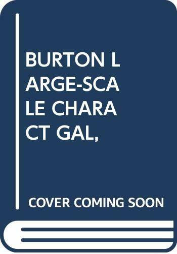 BURTON LARGE-SCALE CHARACT GAL,: Symposium : Papers