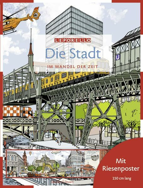 Die Stadt: Im Wandel der Zeit (Leporello)