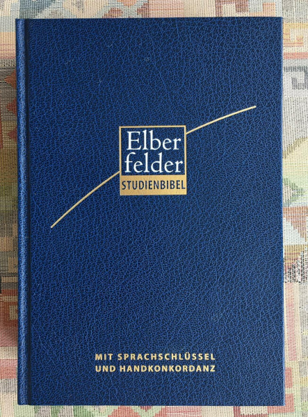 Elberfelder Bibel 2006: Studienbibel mit Sprachschlüssel und Konkordanz