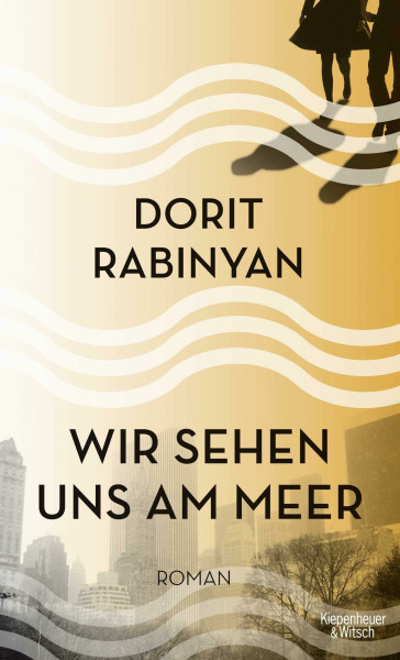 Wir sehen uns am Meer: Roman
